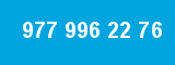 977 996 22 76